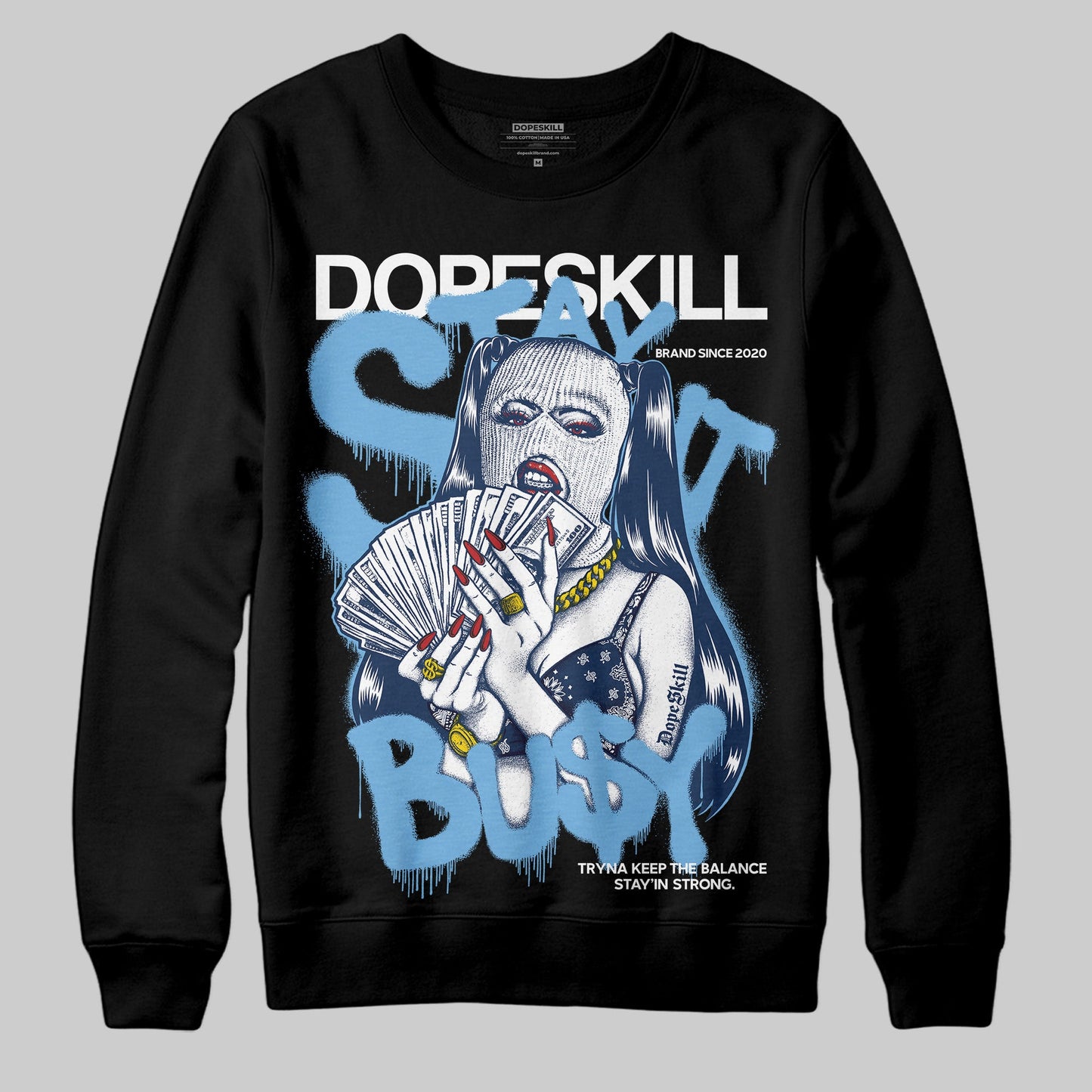 Summit White Navy 4s DopeSkill Sweatshirt Stay It Busy Graphic