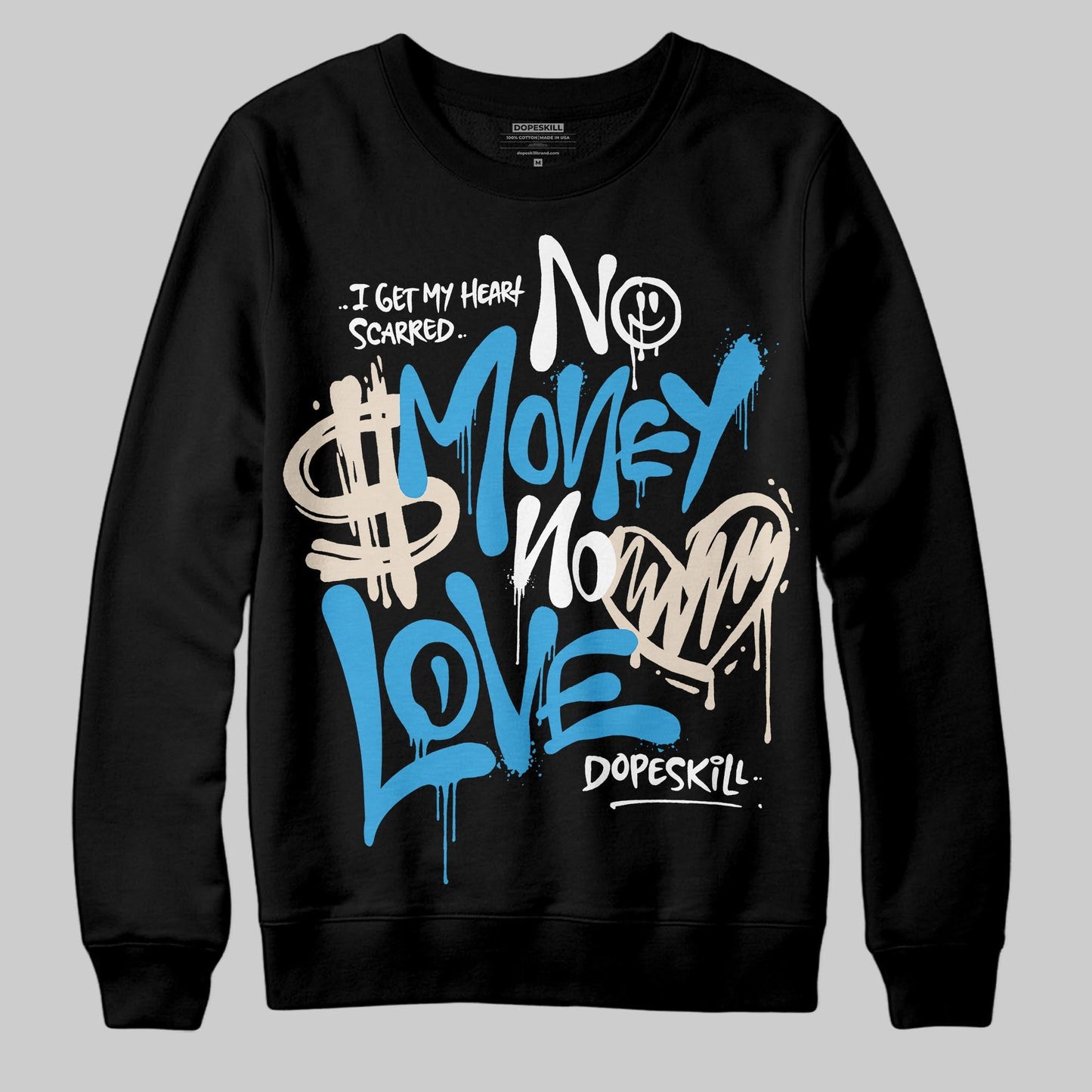 UNC Reimagined 1s DopeSkill Sweatshirt No Money No Love Typo Graphic