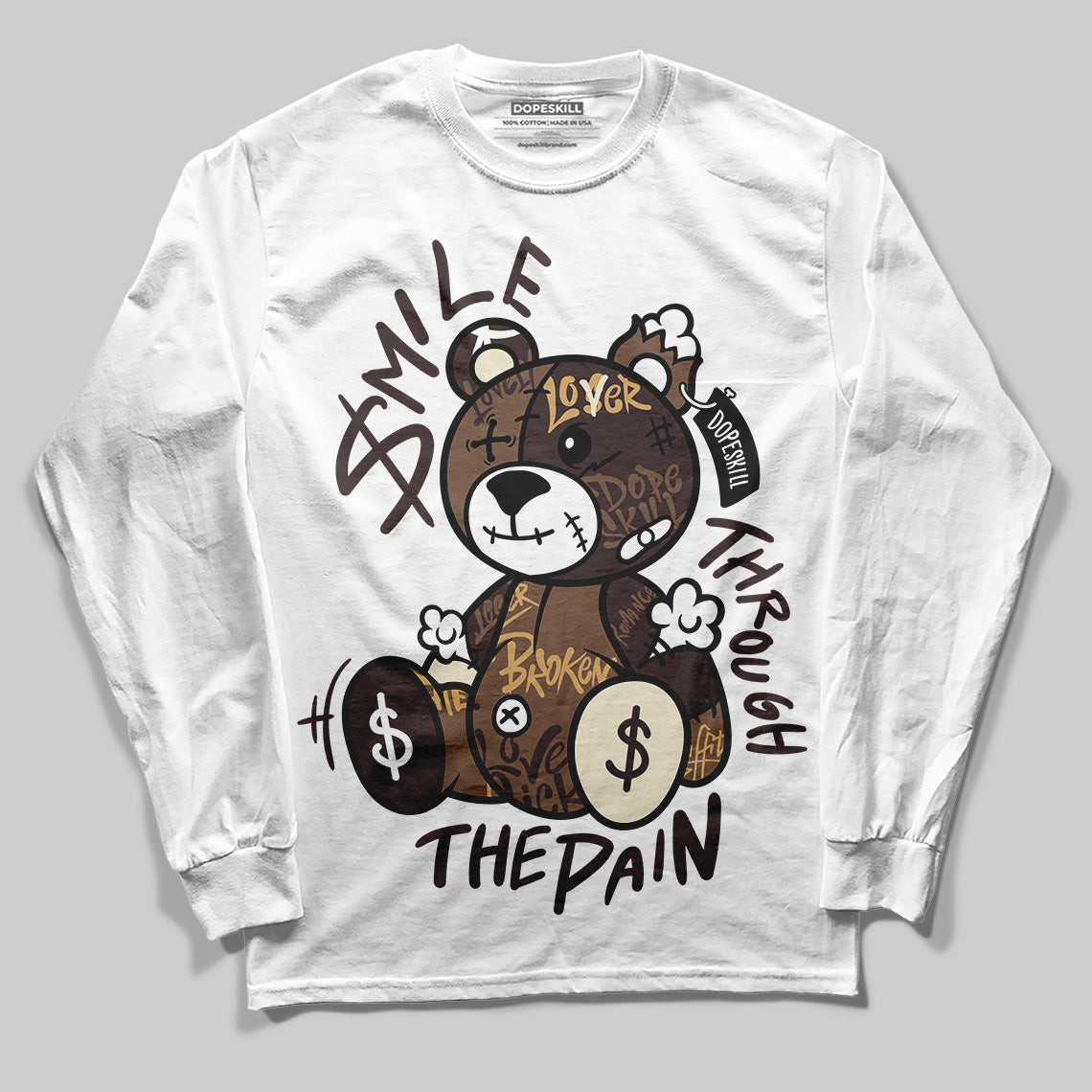 Earth 5s DopeSkill Long Sleeve T-Shirt Smile Through The Pain Graphic