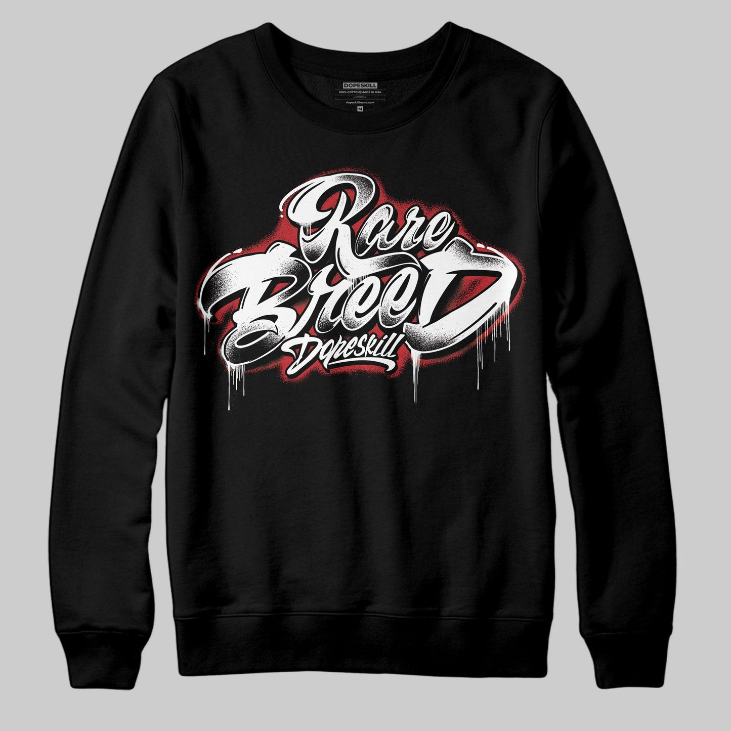 Bred 11s DopeSkill Sweatshirt Rare Breed Type Graphic