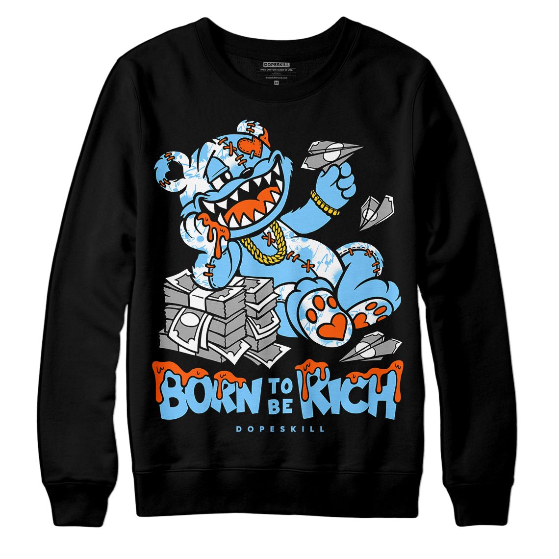 Dunk Futura University Blue DopeSkill Sweatshirt Born To Be Rich Graphic