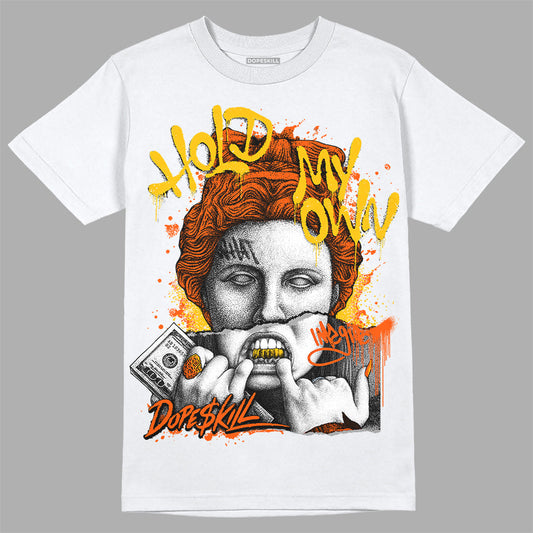 Orange Milk DopeSkill T-Shirt Hold My Own Graphic