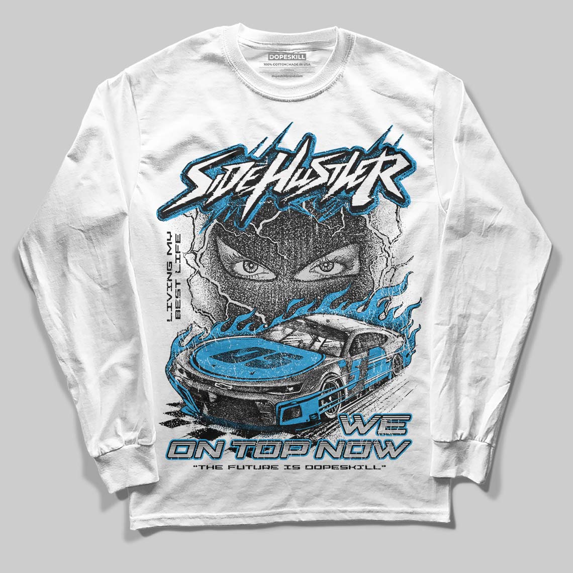Military Blue 4s DopeSkill Long Sleeve T-Shirt New Side Hustler Graphic