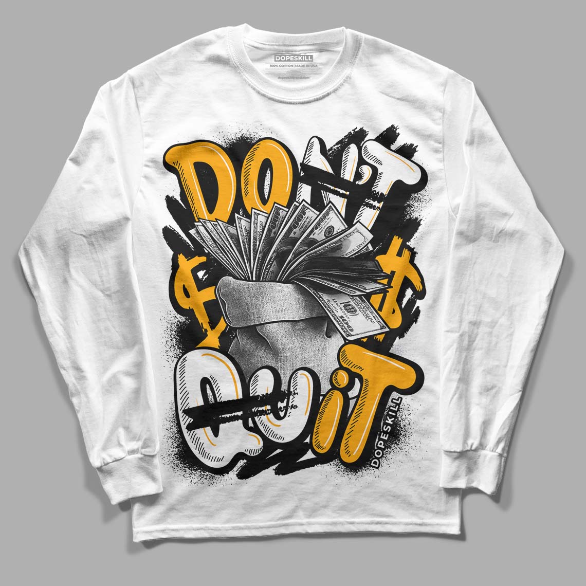 Black Taxi 12s DopeSkill Long Sleeve T-Shirt Don't Quit Graphic
