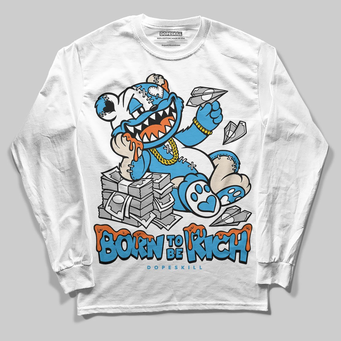 UNC Reimagined 1s DopeSkill Long Sleeve T-Shirt Born To Be Rich Graphic