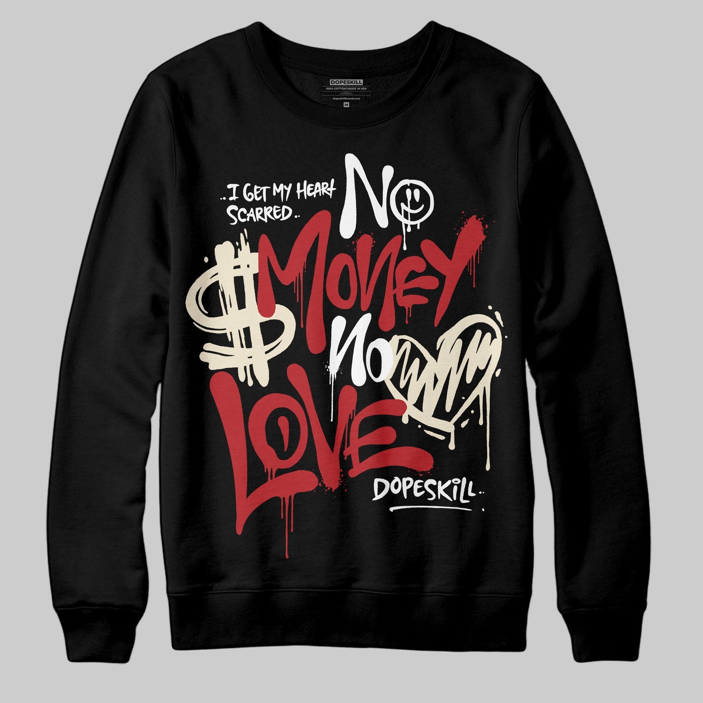 Black Toe Reimagined 1s DopeSkill Sweatshirt No Money No Love Typo Graphic