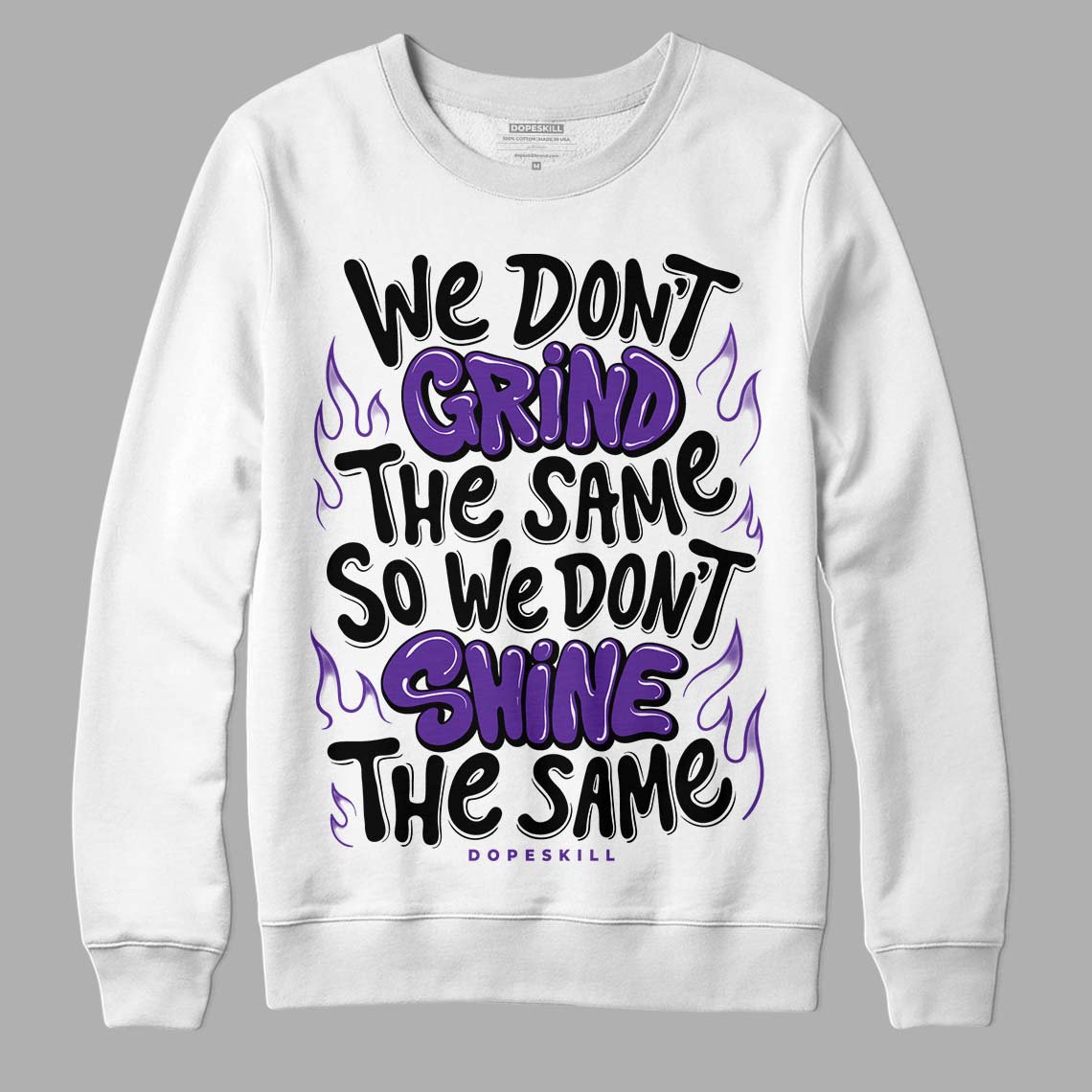 Court Purple 13s DopeSkill Sweatshirt Grind Shine Graphic