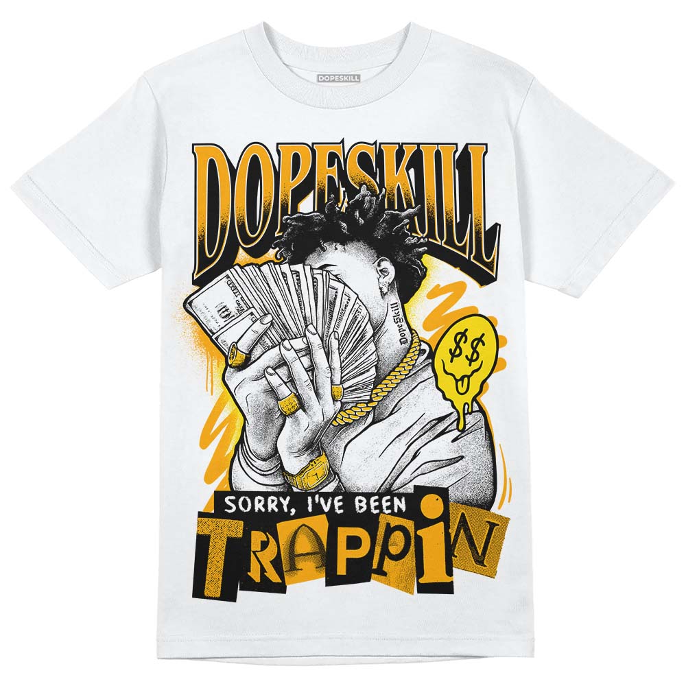 Black Taxi 12s DopeSkill T-Shirt Sorry I've Been Trappin Graphic