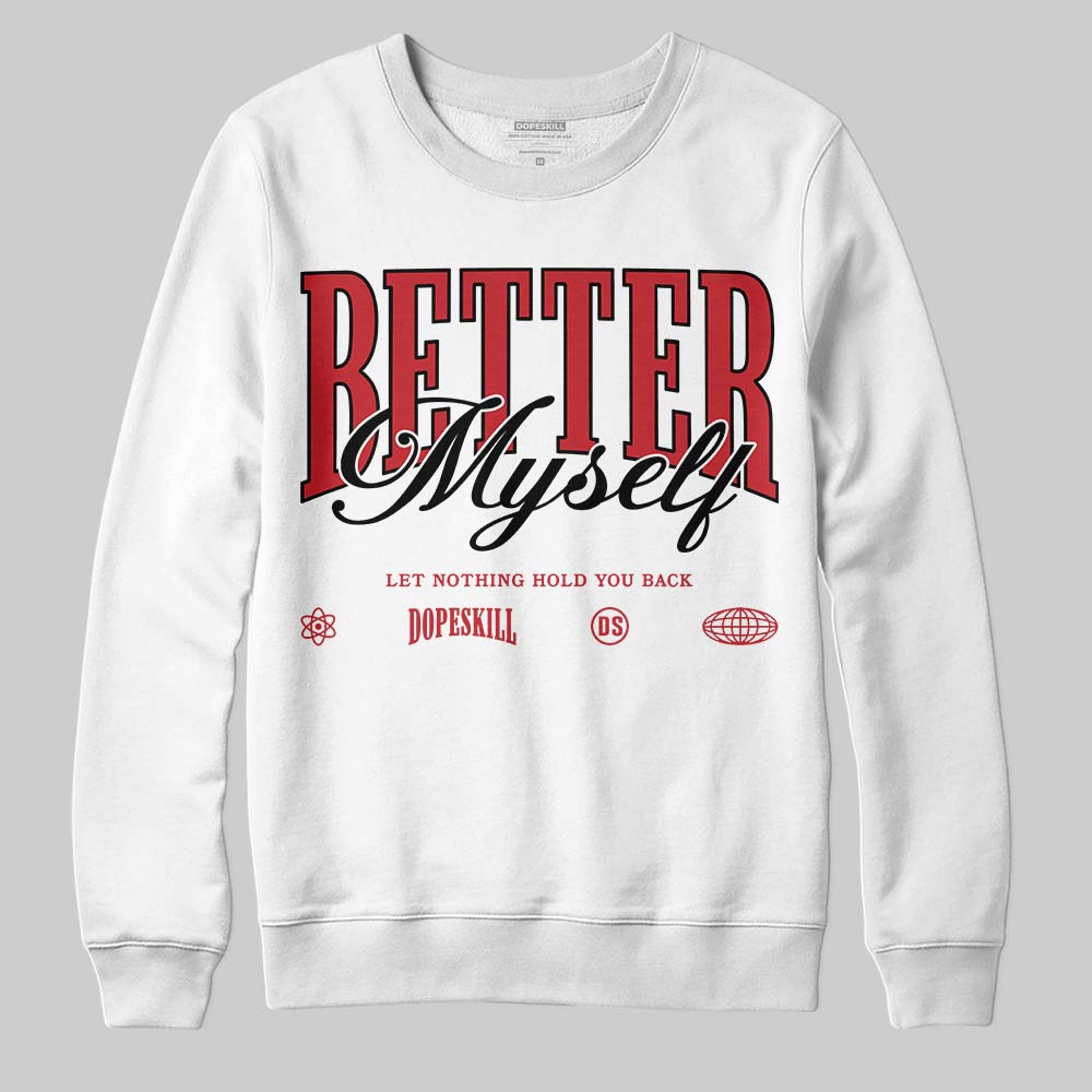 Ferrari 14s DopeSkill Sweatshirt Better Myself Graphic