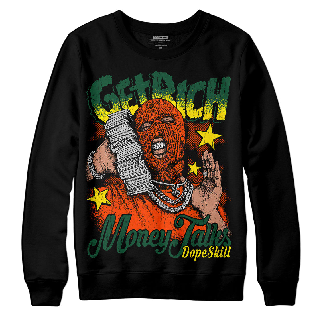 Dunk Low Team Dark Green Orange DopeSkill Sweatshirt Get Rich Graphic