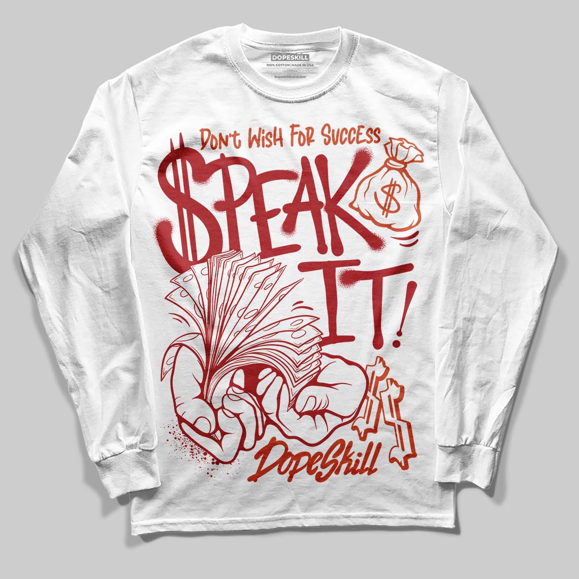 Brick By Brick 4s DopeSkill Long Sleeve T-Shirt Speak It Graphic