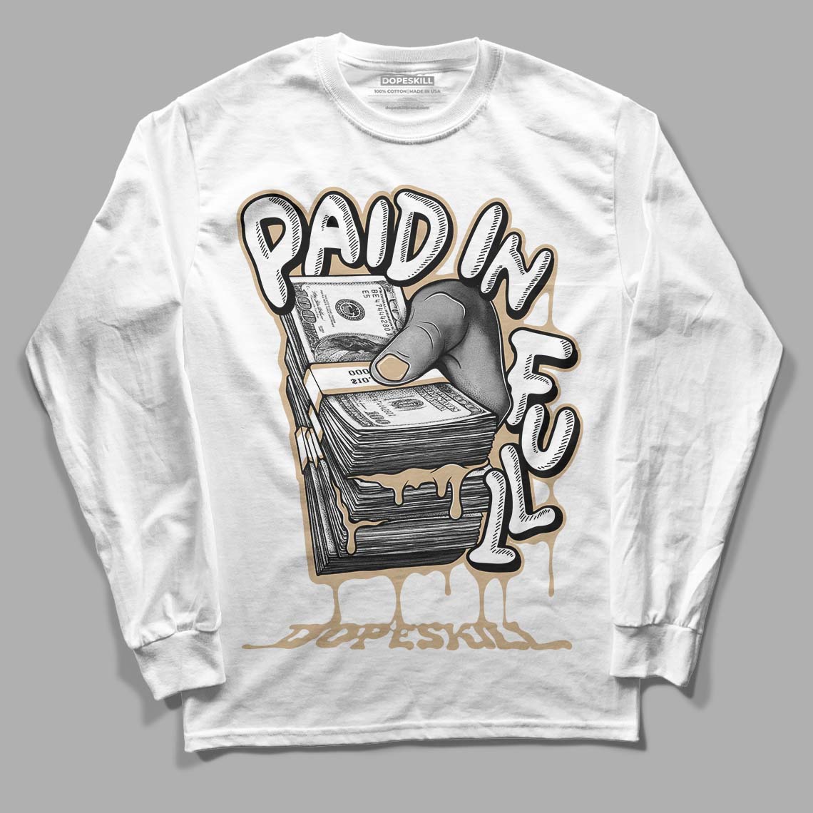 TAN Collection DopeSkill Long Sleeve T-Shirt Paid In Full Graphic
