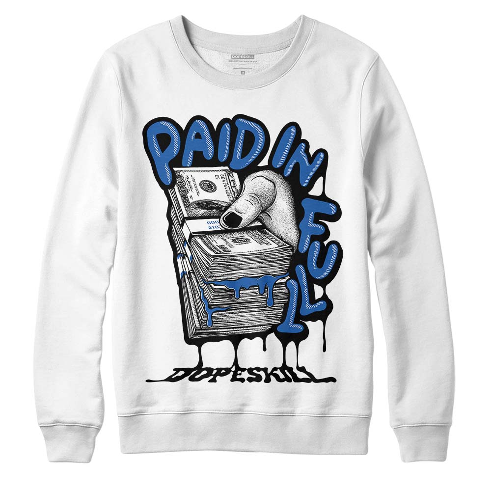 Space Jam 11s DopeSkill Sweatshirt Paid In Full Graphic