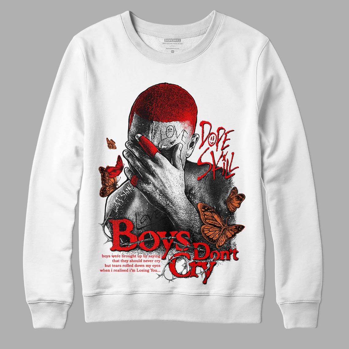 Cherry 12s DopeSkill Sweatshirt Boys Don't Cry Graphic