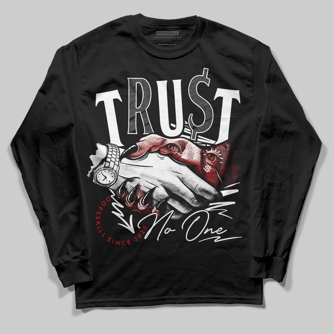 Bred Velvet 11s DopeSkill Long Sleeve T-Shirt Trust No One Graphic