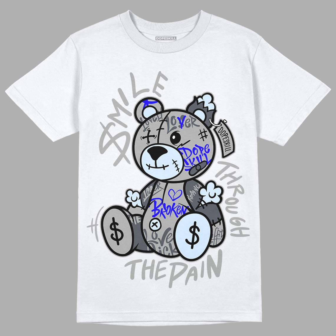 AJ 11 Cool Grey DopeSkill T-Shirt Smile Through The Pain Graphic