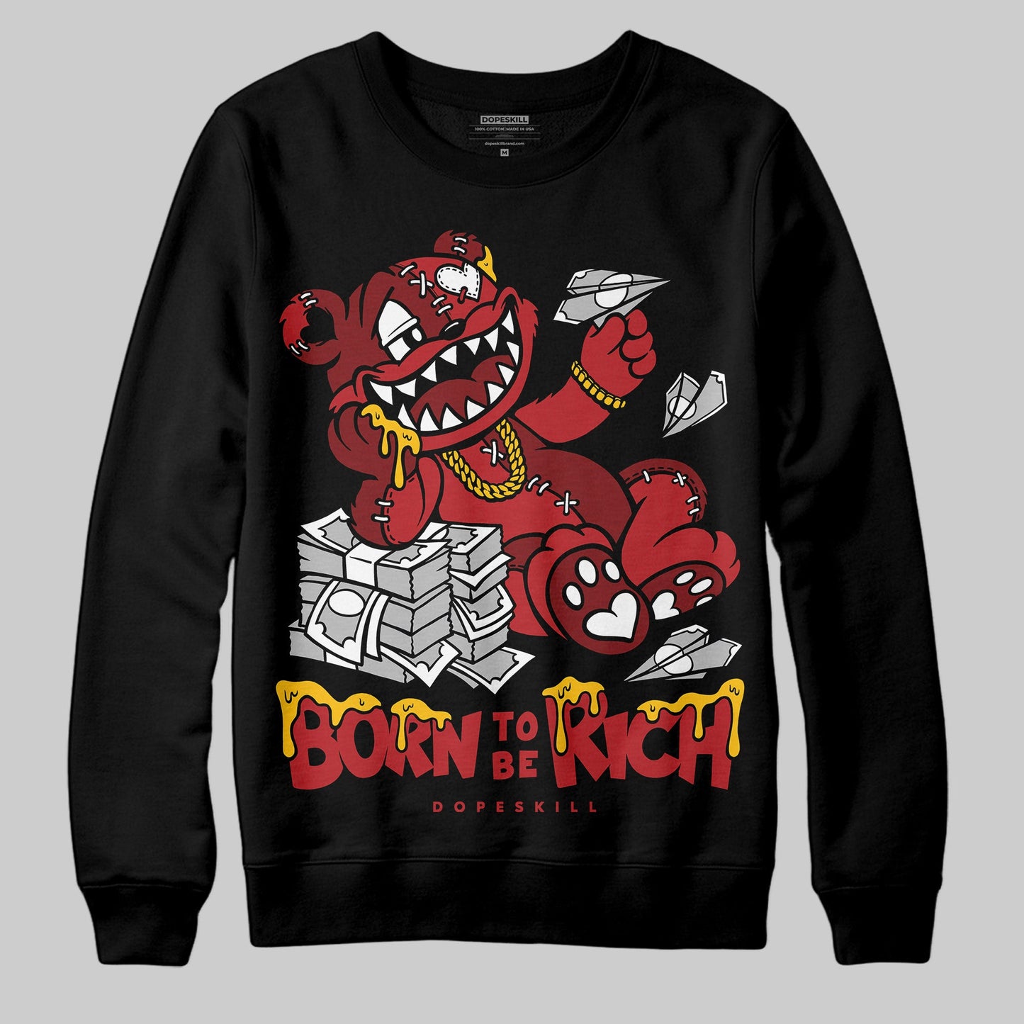 Flu Game 12s DopeSkill Sweatshirt Born To Be Rich Graphic