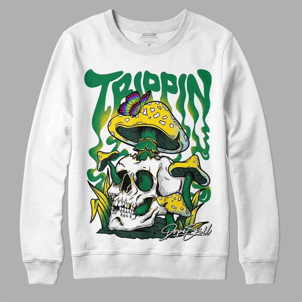 Lucky Green 5s DopeSkill Sweatshirt Trippin Graphic