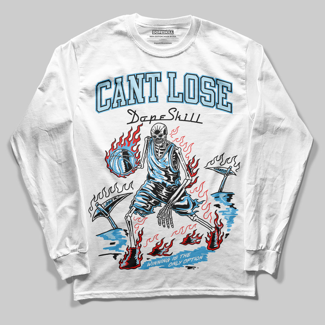 Legend Blue 11s DopeSkill Long Sleeve T-Shirt Cant Lose Graphic