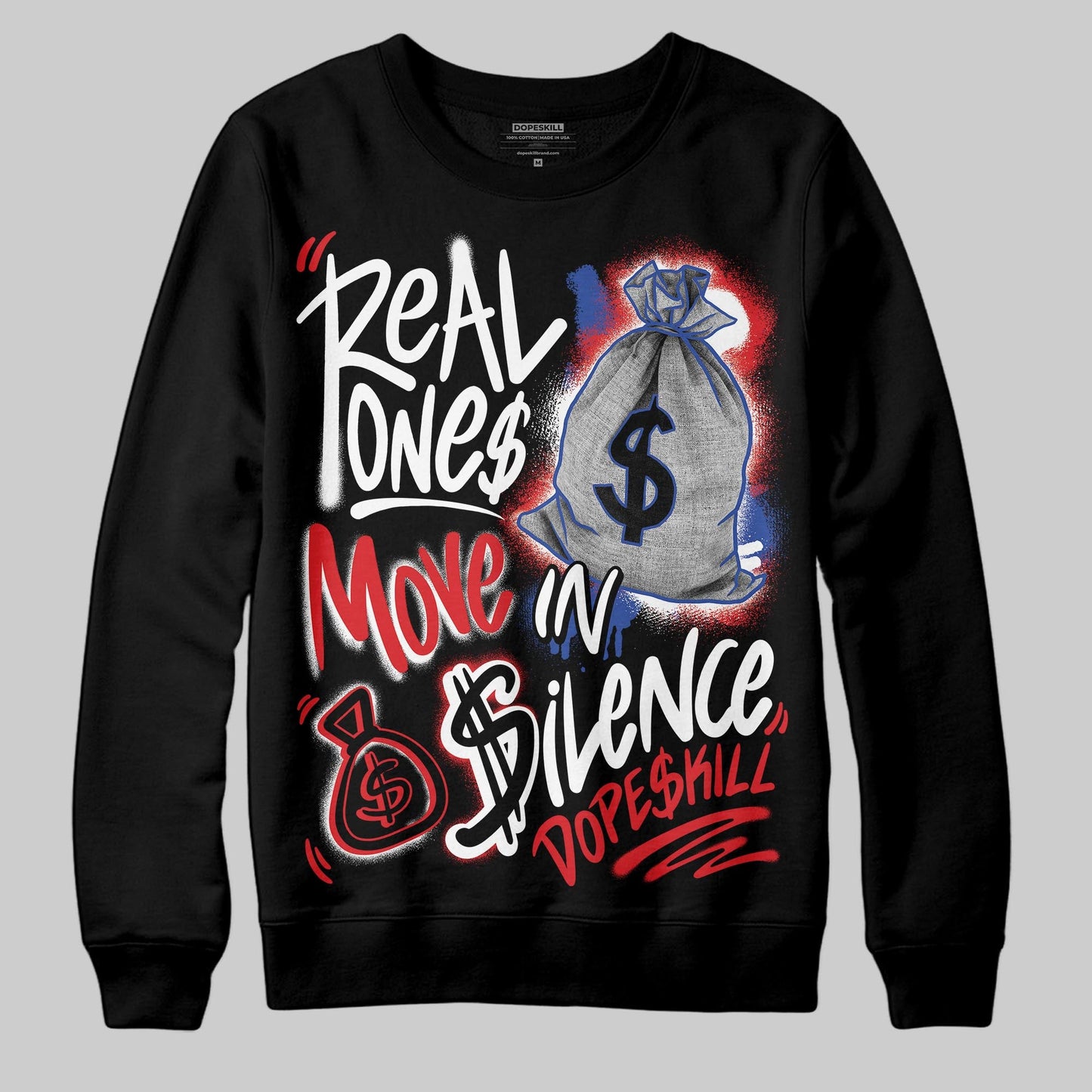 Seoul 2.0 3s DopeSkill Sweatshirt Real Ones Move In Silence Graphic