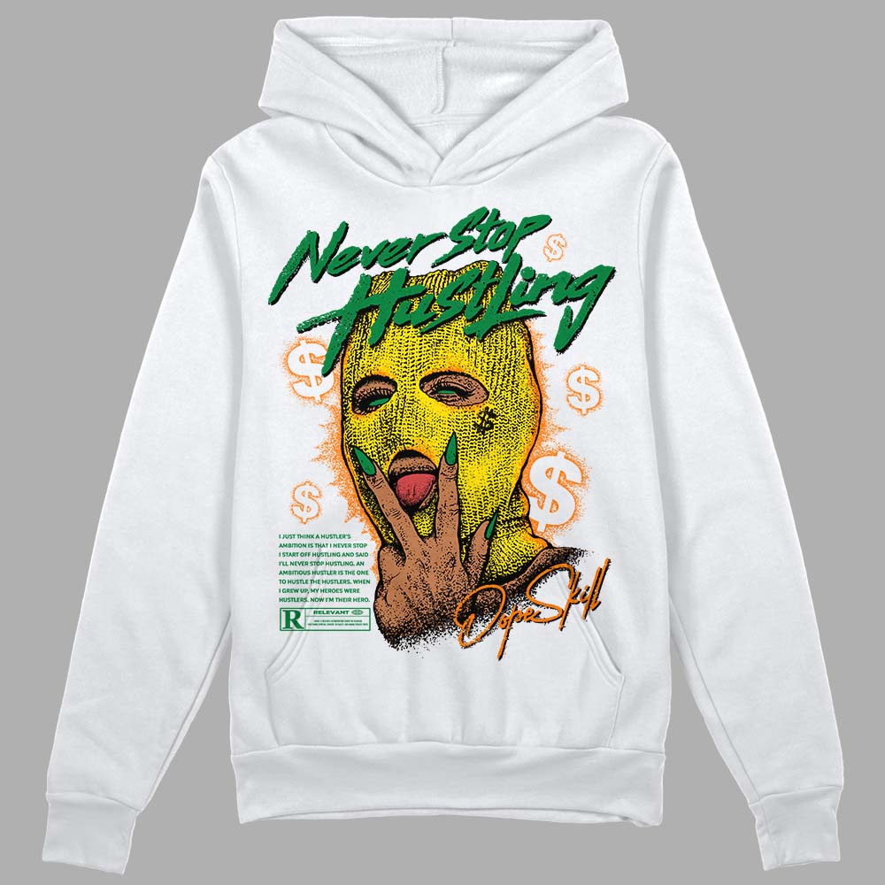 Dunk Reverse Brazil DopeSkill Hoodie Sweatshirt Never Stop Hustling Graphic