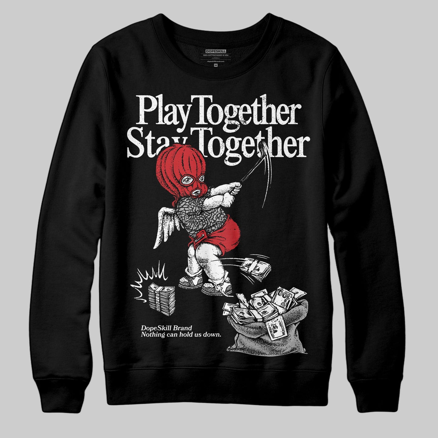 Black Cement 3s DopeSkill Sweatshirt Play together, Stay together Graphic