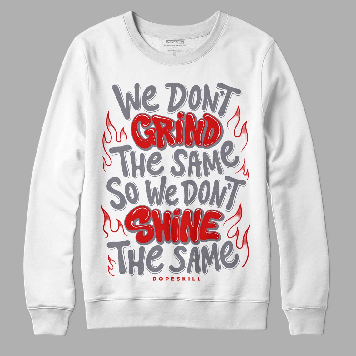 Fire Red 9s DopeSkill Sweatshirt Grind Shine Graphic