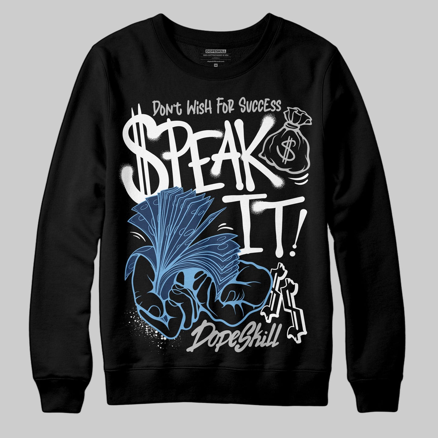 Summit White Navy 4s DopeSkill Sweatshirt Speak It Graphic