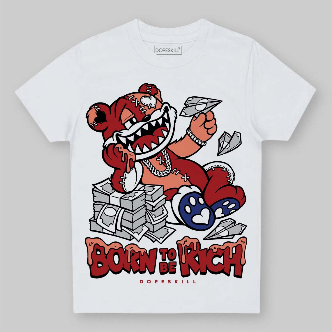 Rare Air Cinnabar 1s DopeSkill Toddler Kids T-shirt Born To Be Rich Graphic