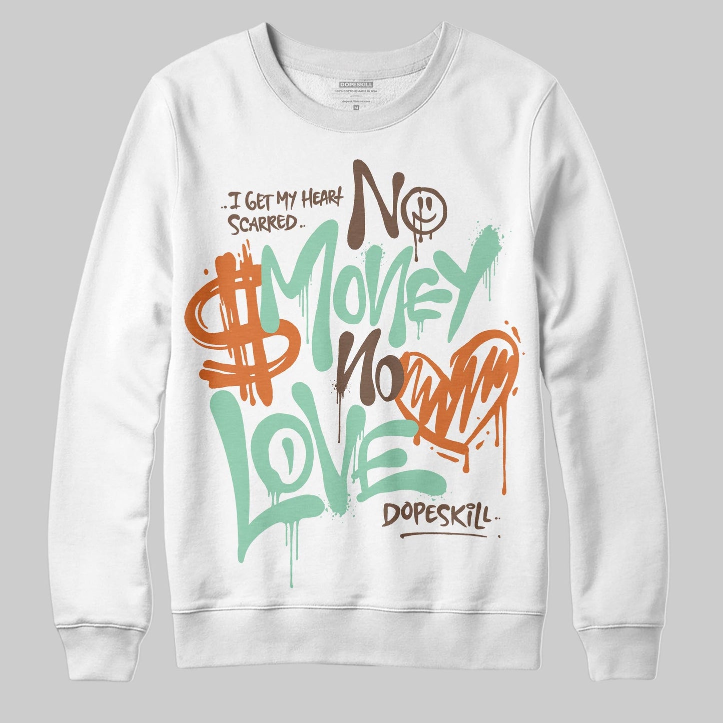 SB Dunk “Rodeo” DopeSkill Sweatshirt No Money No Love Typo Graphic