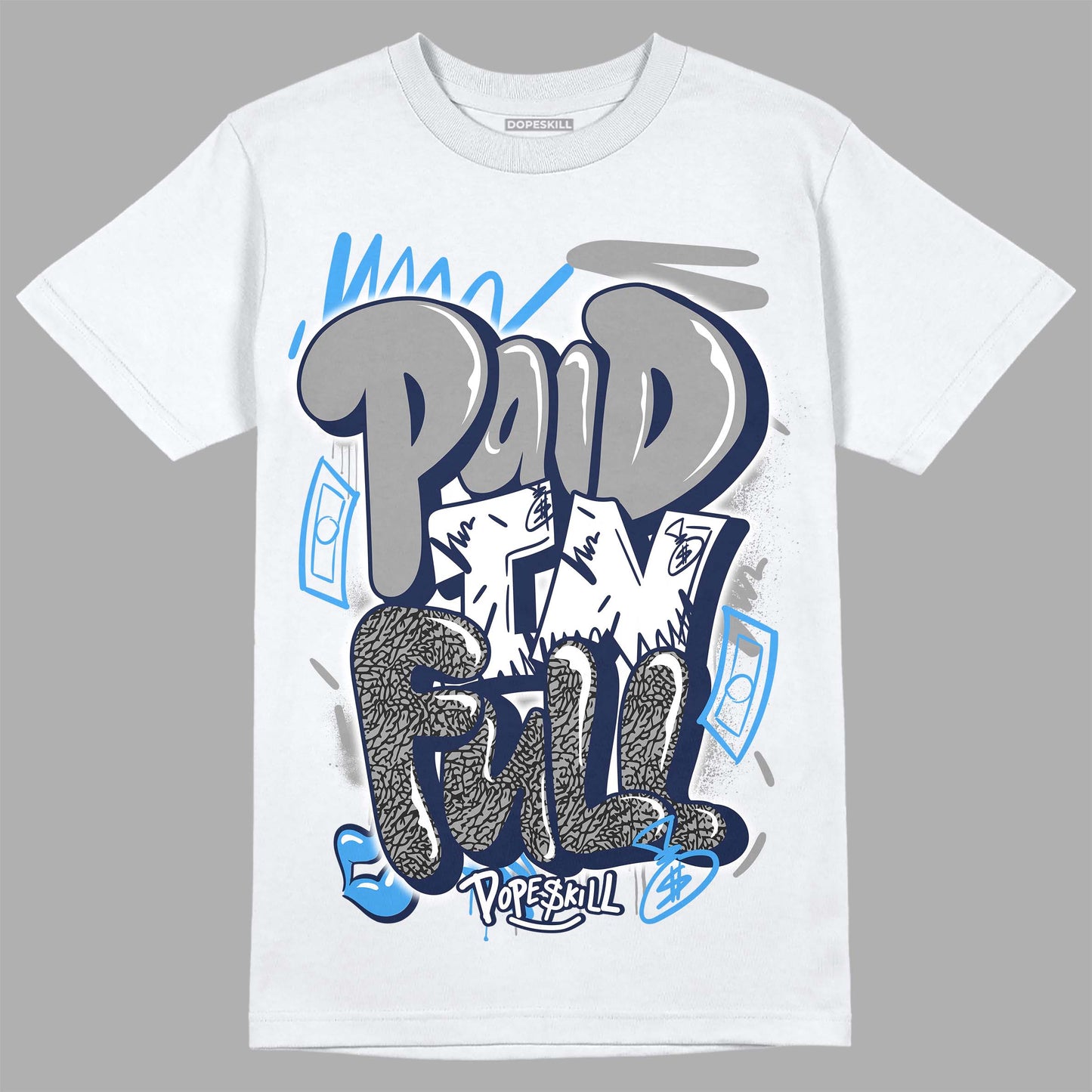 Midnight Navy 3s DopeSkill T-Shirt New Paid In Full Graphic