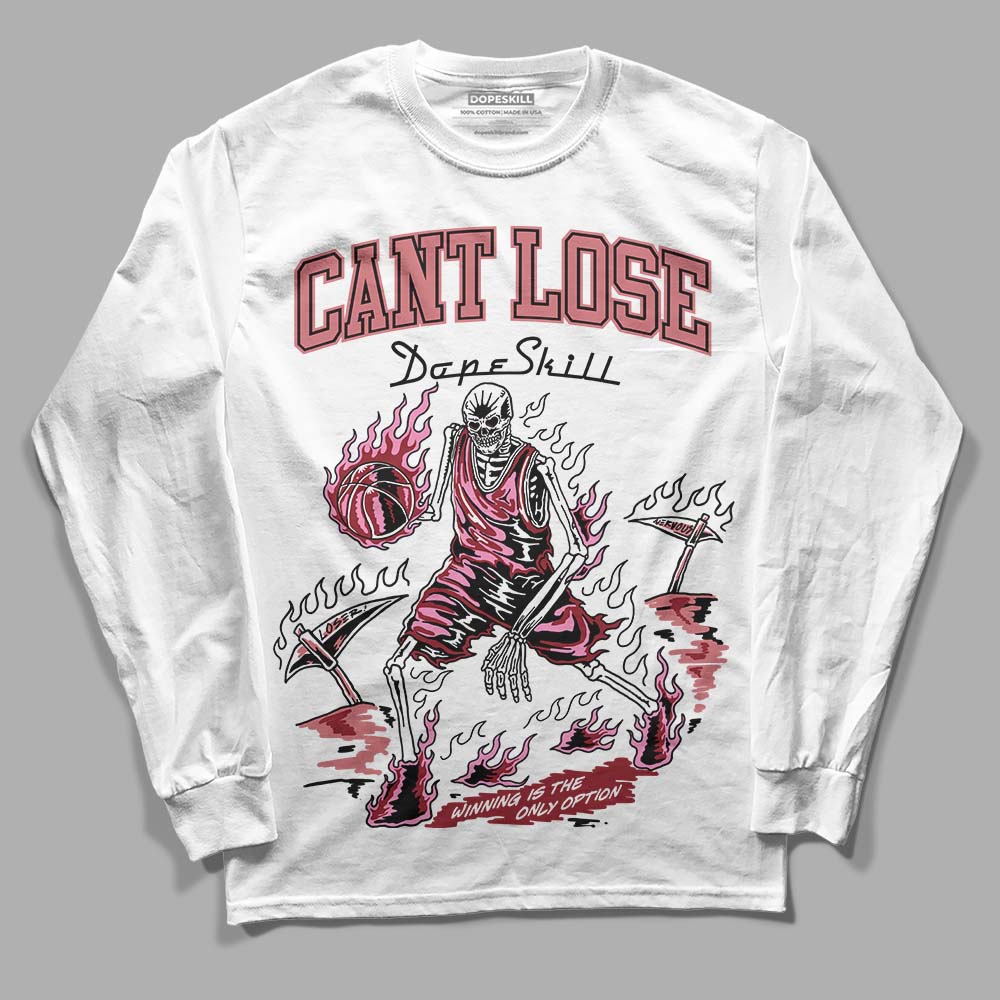 Valentine's Day Collection DopeSkill Long Sleeve T-Shirt Cant Lose Graphic