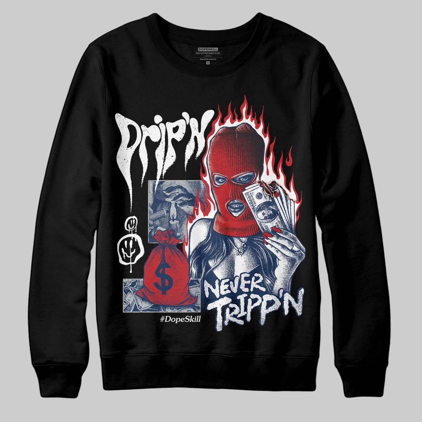 Summit White Navy 4s DopeSkill Sweatshirt Drip'n Never Tripp'n Graphic