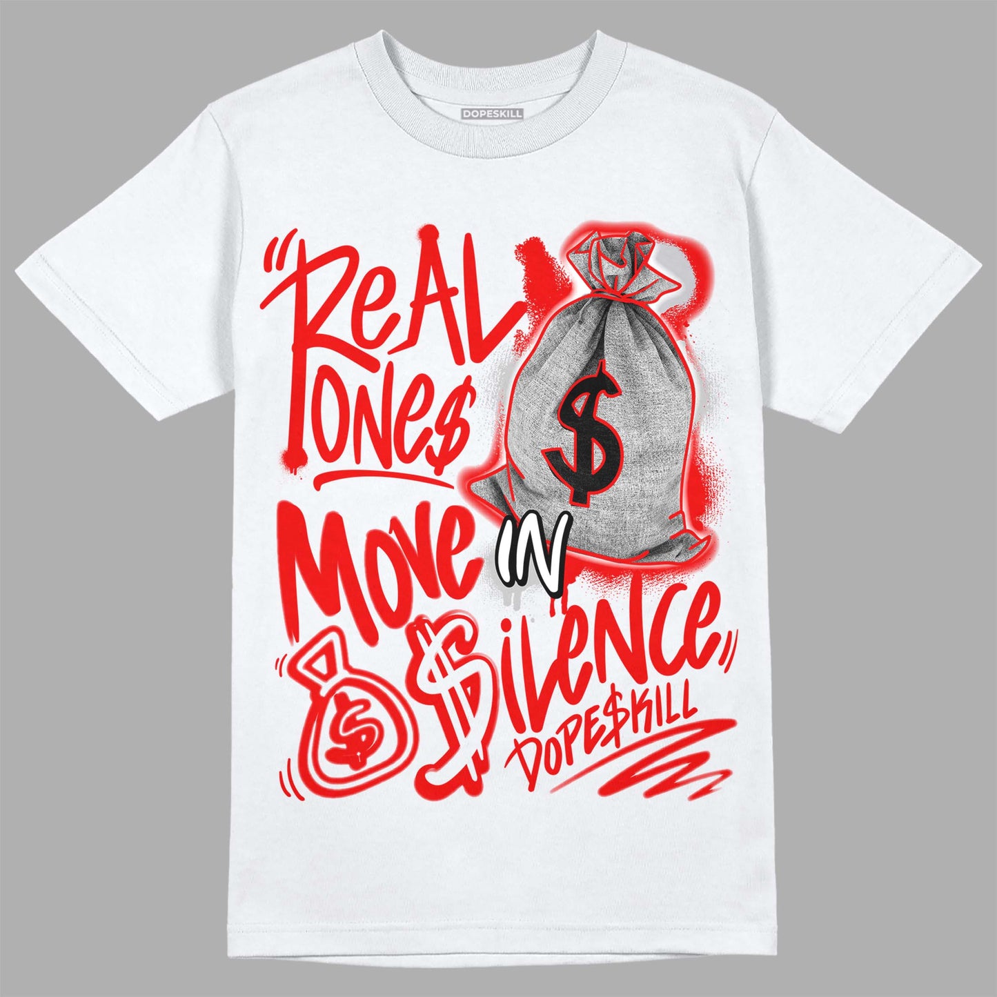 Cherry 12s DopeSkill T-Shirt Real Ones Move In Silence Graphic