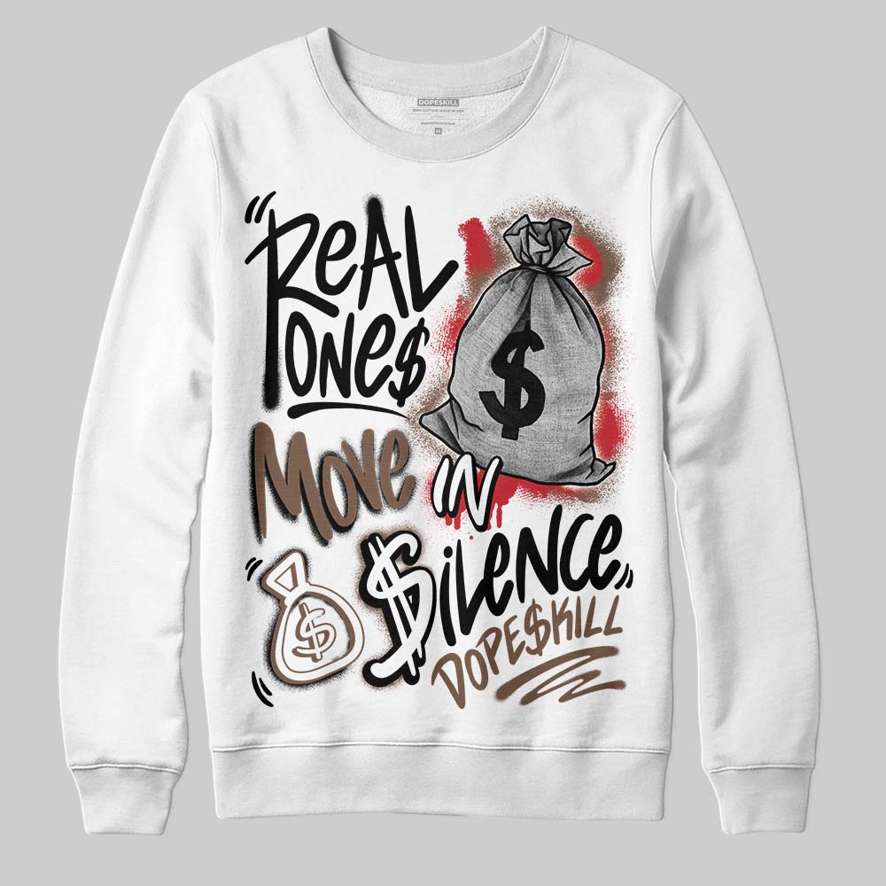 Olive 9s DopeSkill Sweatshirt Real Ones Move In Silence Graphic