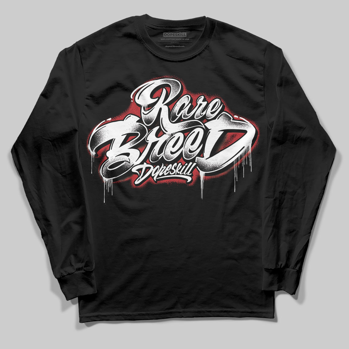 Bred 11s DopeSkill Long Sleeve T-Shirt Rare Breed Type Graphic