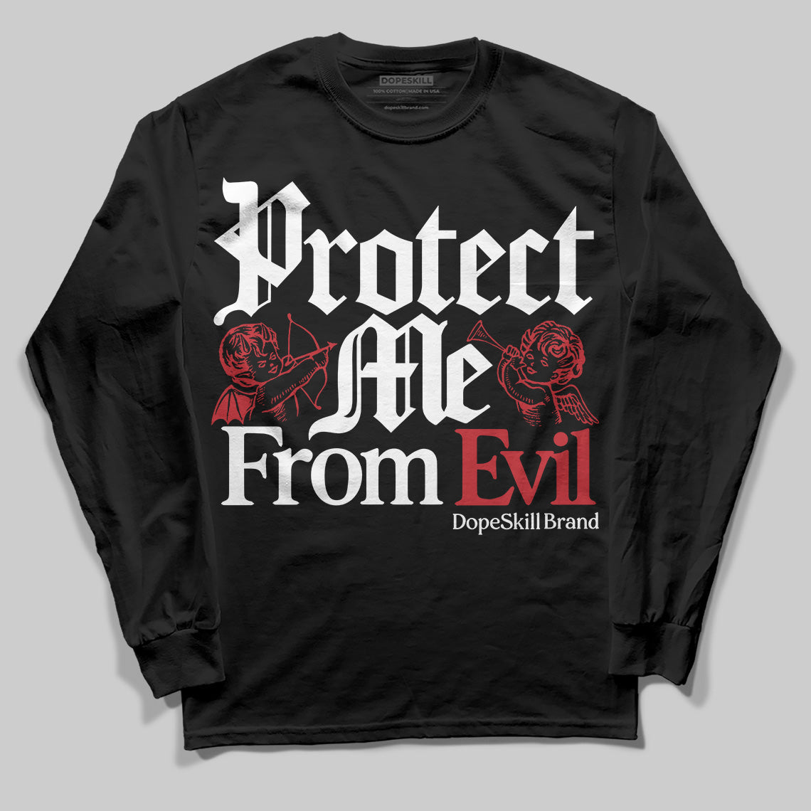 Bred 11s DopeSkill Long Sleeve T-Shirt Protect Me From Evil Graphic