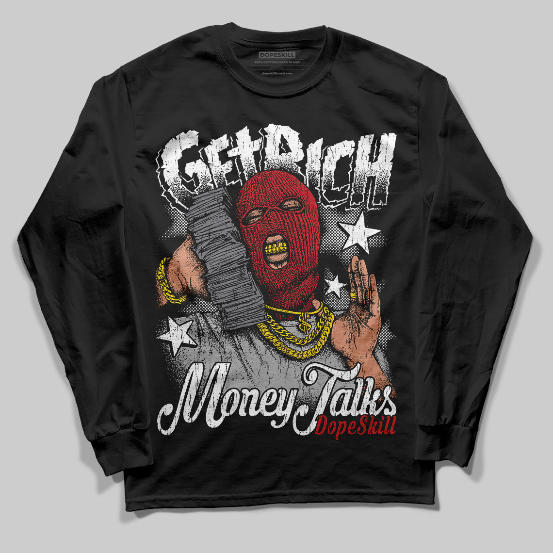 Bred Velvet 11s DopeSkill Long Sleeve T-Shirt Get Rich Graphic