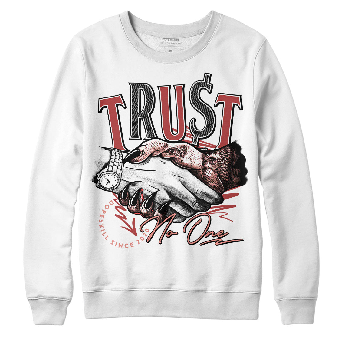 Dune Red 13s DopeSkill Sweatshirt Trust No One Graphic