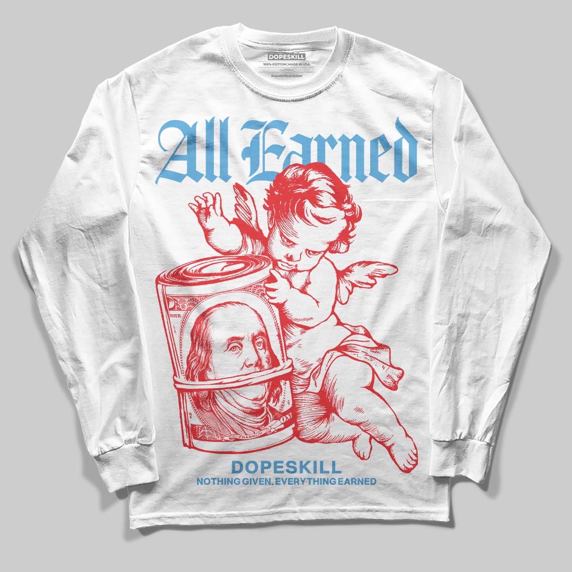 Cherry 11s DopeSkill Long Sleeve T-Shirt All Earned Graphic