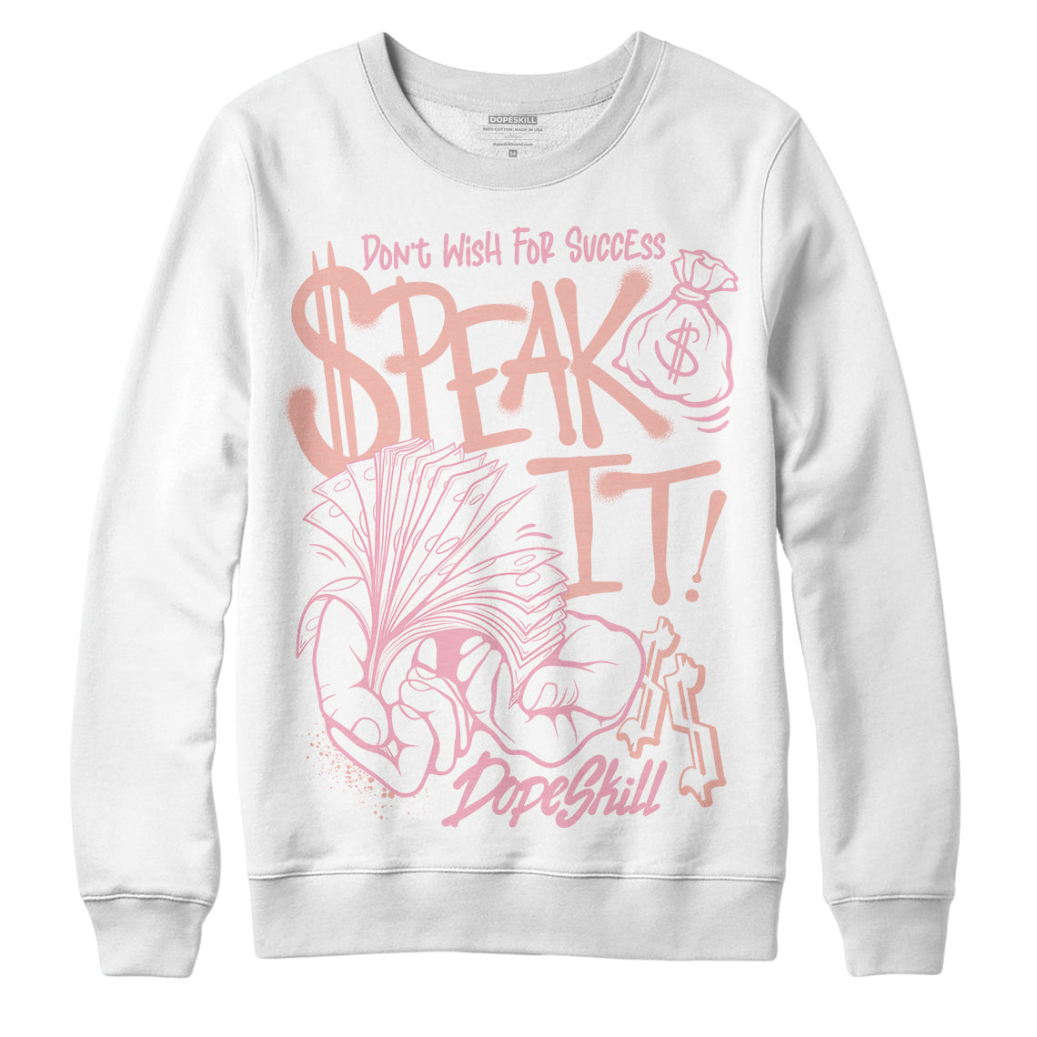 Legend Pink 11s DopeSkill Sweatshirt Speak It Graphic