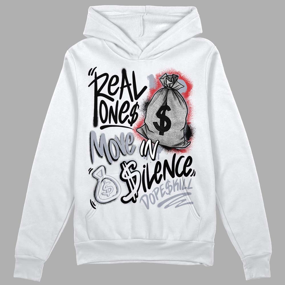 Bred Reimagined 4s DopeSkill Hoodie Sweatshirt Real Ones Move In Silence Graphic
