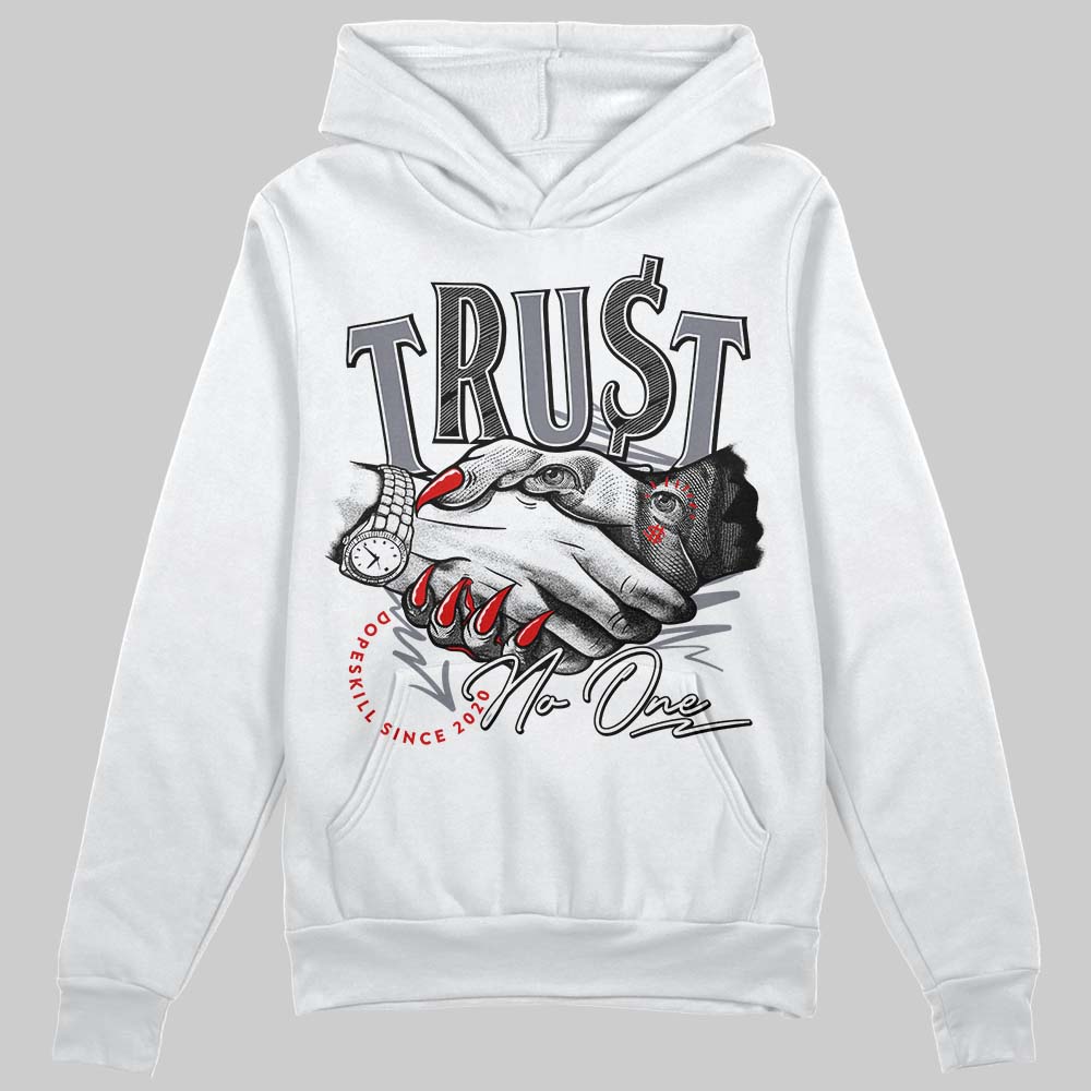 Fire Red 9s DopeSkill Hoodie Sweatshirt Trust No One Graphic