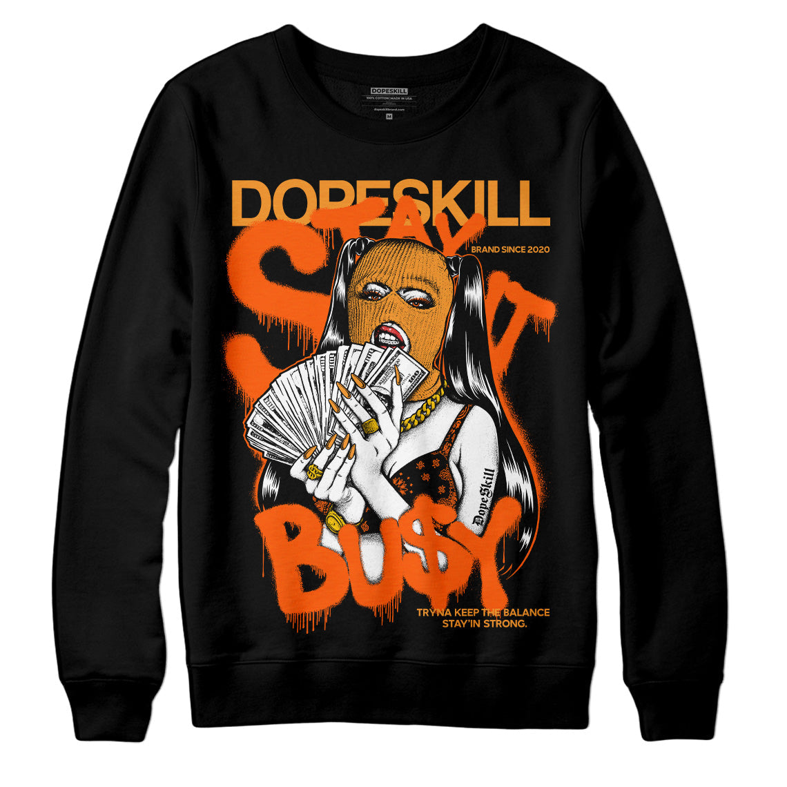 Brilliant Orange 12s DopeSkill Sweatshirt Stay It Busy Graphic