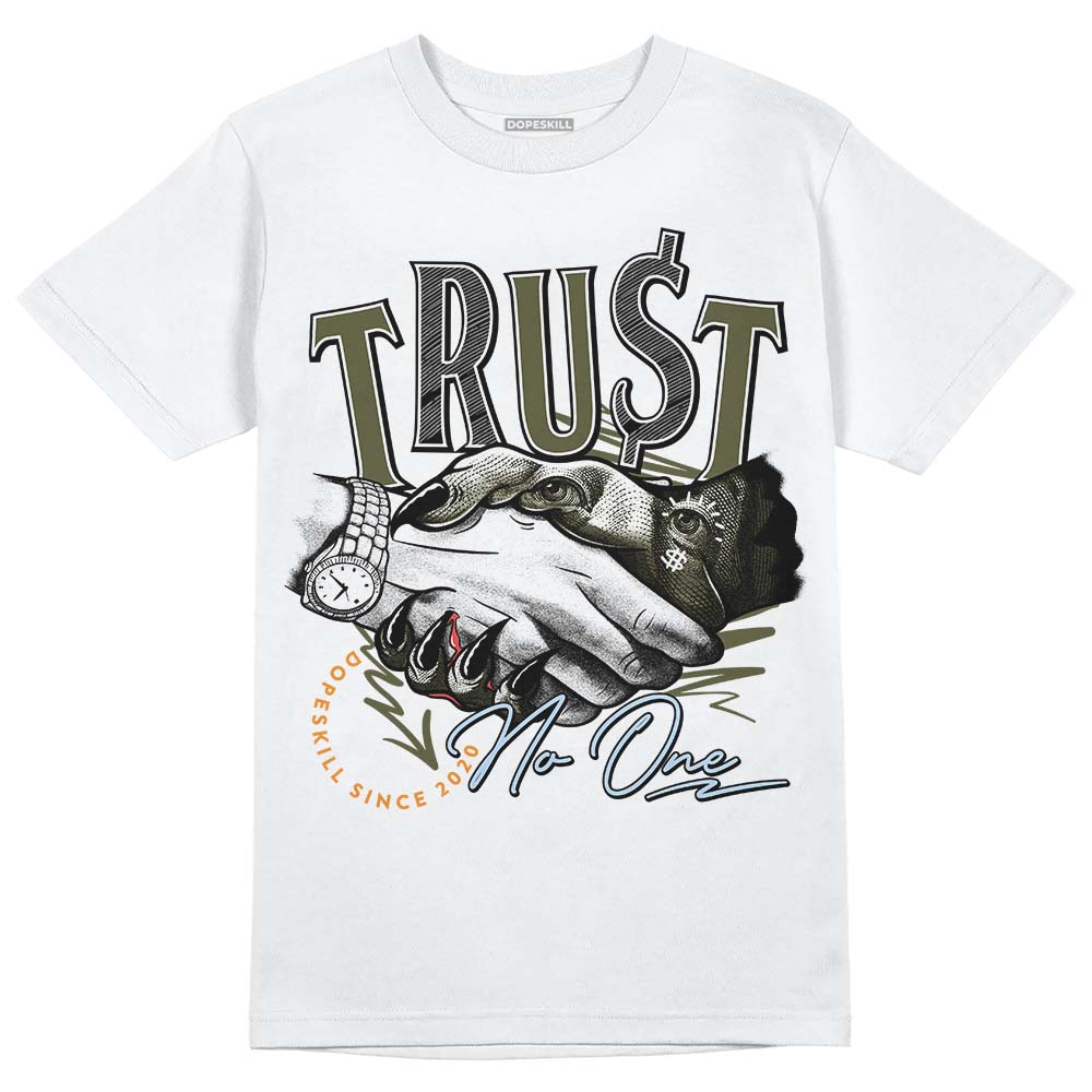 Olive 5s DopeSkill T-Shirt Trust No One Graphic