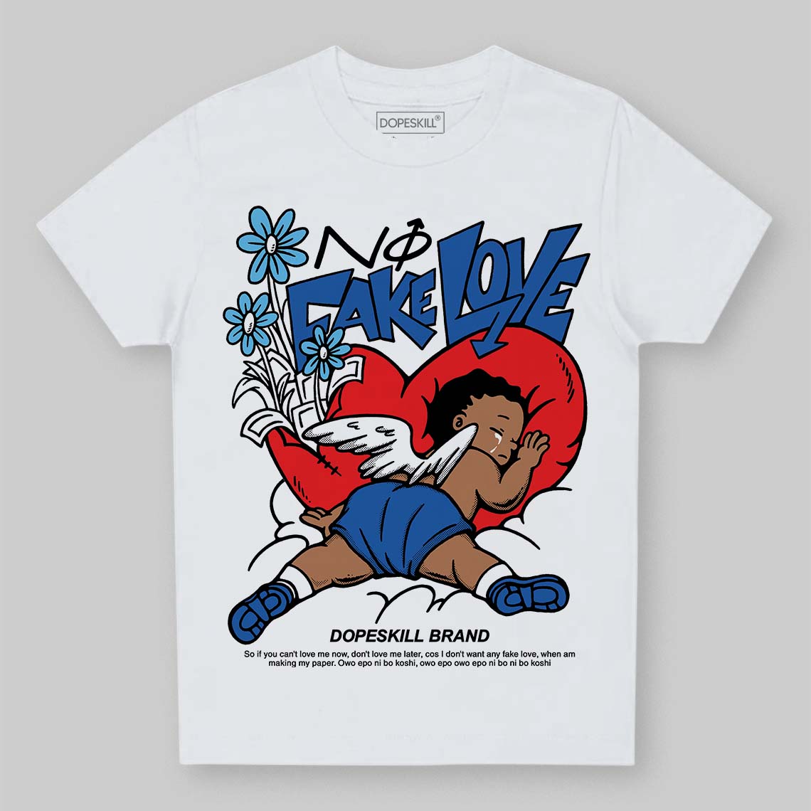 Blueberry 12s DopeSkill Toddler Kids T-shirt No Fake Love Graphic