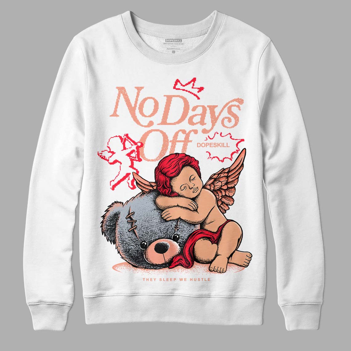 Crimson Bliss 5s DopeSkill Sweatshirt New No Days Off Graphic