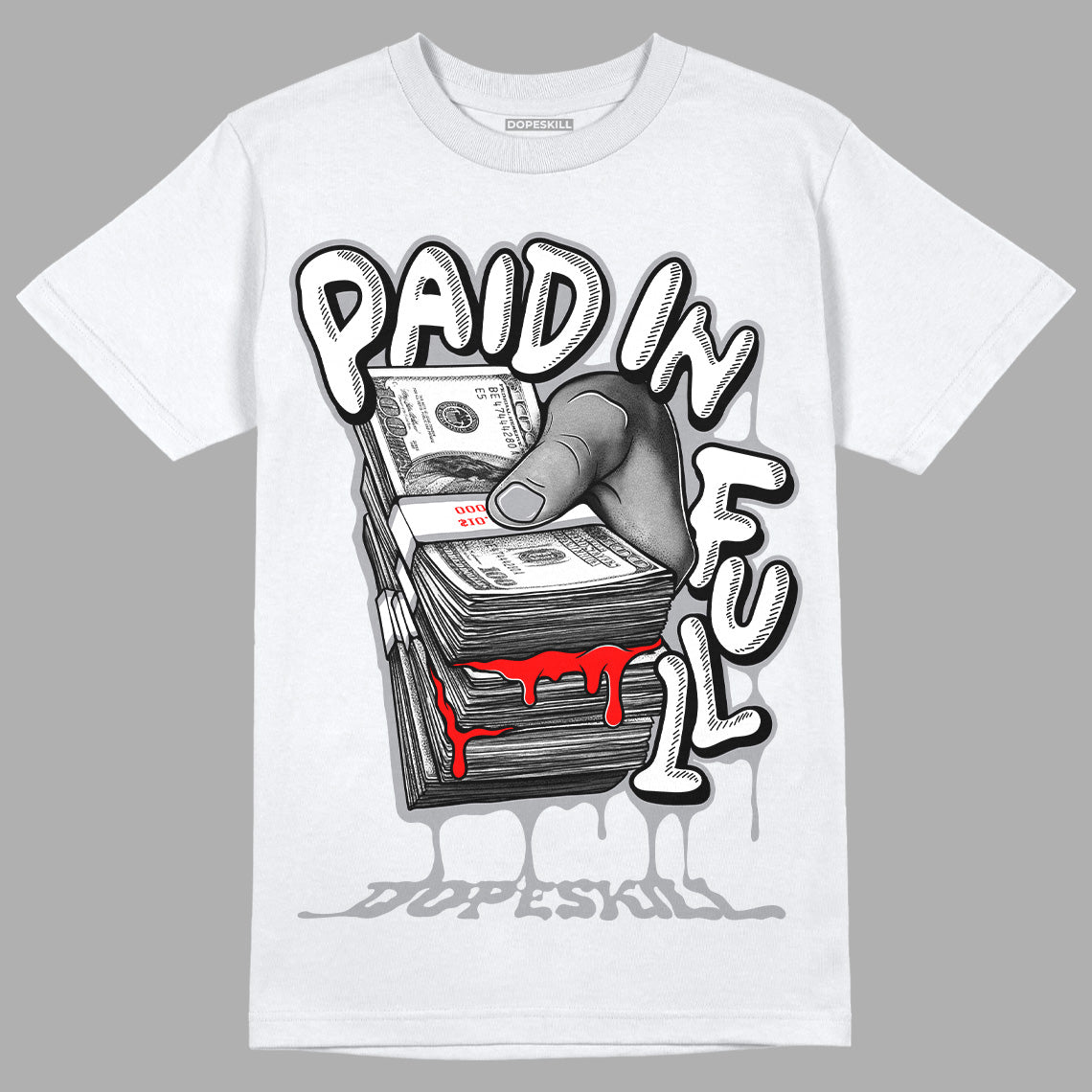 Fire Red 9s DopeSkill T-Shirt Paid In Full Graphic