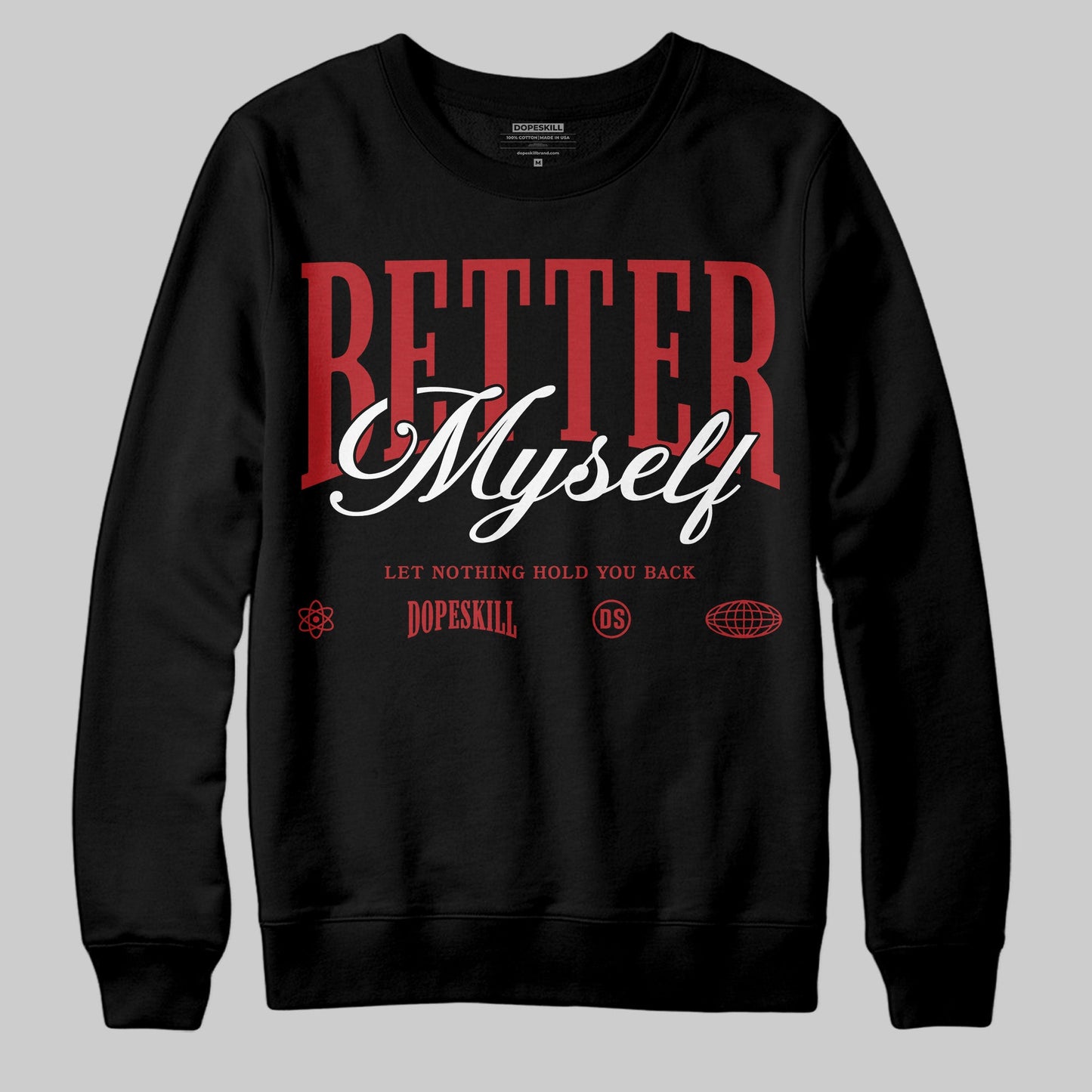 Flu Game 12s DopeSkill Sweatshirt Better Myself Graphic