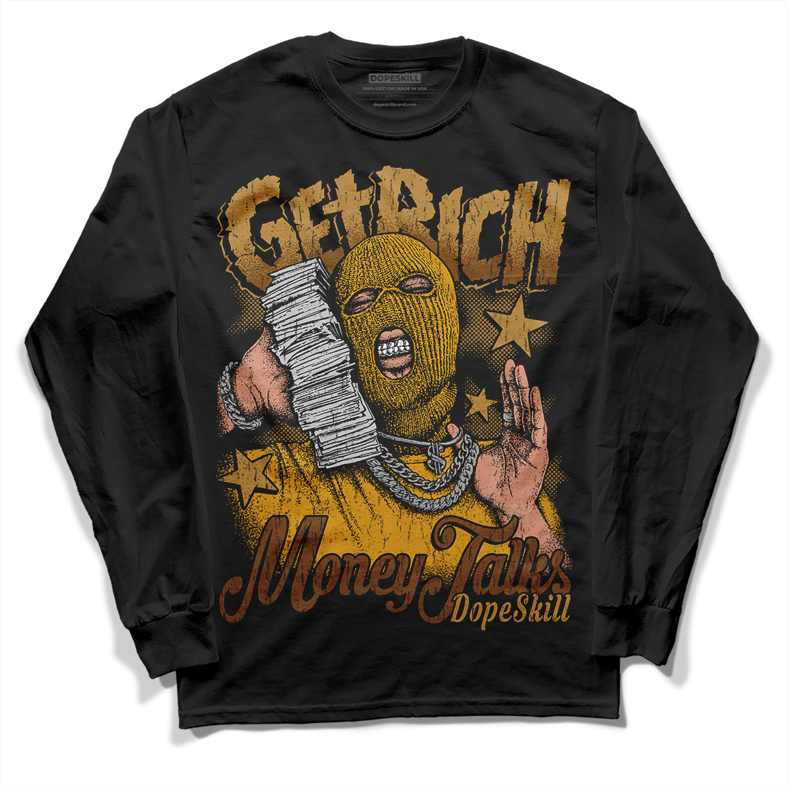 Wheat 13s DopeSkill Long Sleeve T-Shirt Get Rich Graphic